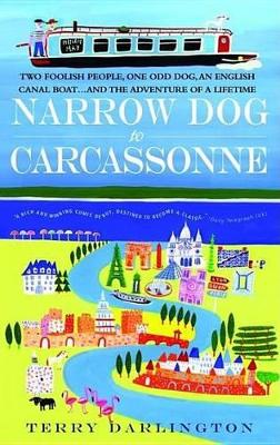 Narrow Dog to Carcassonne by Terry Darlington
