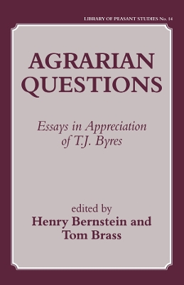 Agrarian Questions: Essays in Appreciation of T. J. Byres by Henry Bernstein