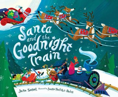 Santa and the Goodnight Train: A Christmas Holiday Book for Kids book