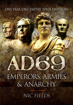 AD69: Emperors, Armies and Anarchy book