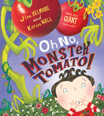 Oh No, Monster Tomato! book