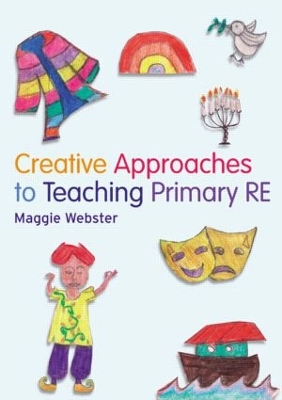 Creative Approaches to Teaching Primary RE book