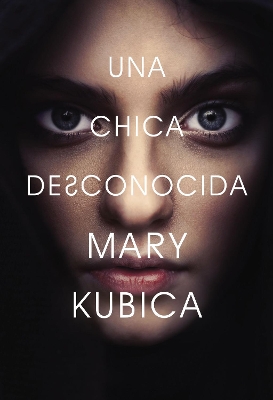 Chica Desconocida: Una Novela book