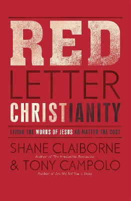 Red Letter Christianity by Shane Claiborne
