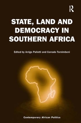 State, Land and Democracy in Southern Africa by Arrigo Pallotti