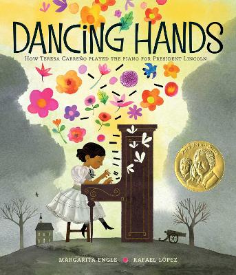 Dancing Hands: How Teresa Carreño Played the Piano for President Lincoln book