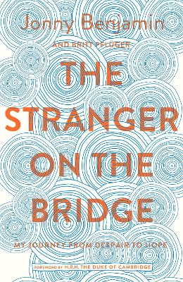 The Stranger on the Bridge by Jonny Benjamin
