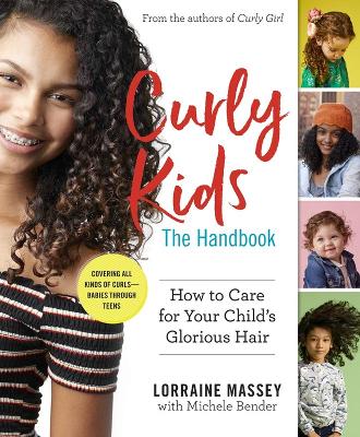 Curly Kids: The Handbook: How to Care for Your Child's Glorious Hair book