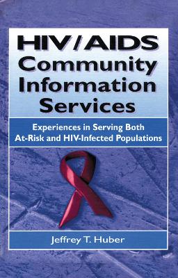 HIV/AIDS Community Information Services by M Sandra Wood