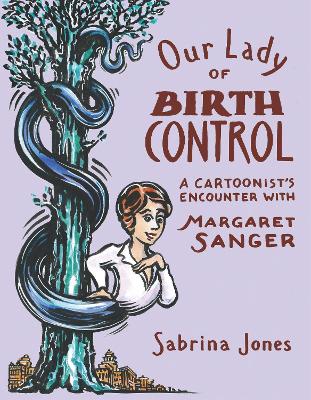 Our Lady of Birth Control by Sabrina Jones