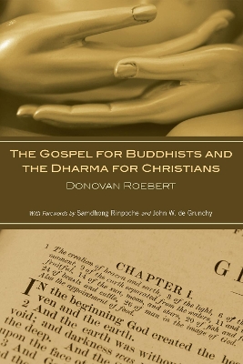 Gospel for Buddhists and the Dharma for Christians book