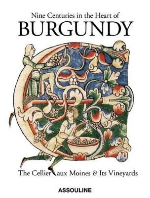 Nine Centuries in the Heart of Burgundy book