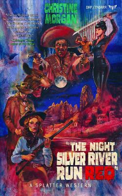 The Night Silver River Run Red book