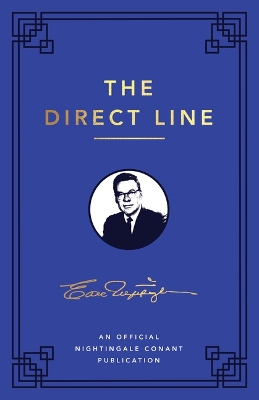 The Direct Line: An Official Nightingale Conant Publication book