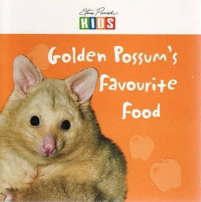 Golden Possum's Favourite Food book