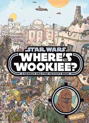 Where's the Wookiee: Paperback edition book