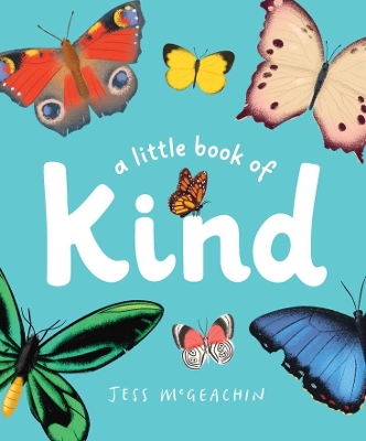 A Little Book of Kind by Jess McGeachin