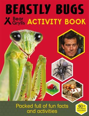 Bear Grylls Activity Series: Bugs - Bear Grylls book