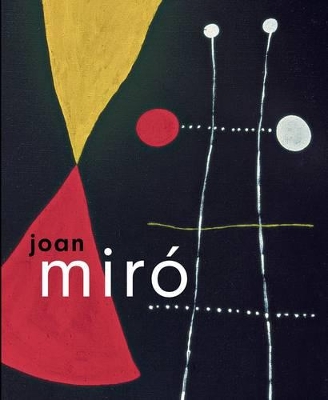 Joan Miro: The Ladder of Escape by Matthew Gale
