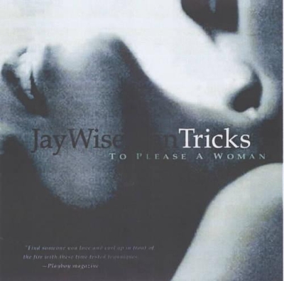 Tricks... To Please A Woman book