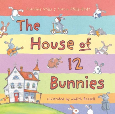 House of 12 Bunnies by Caroline Stills