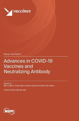 Advances in COVID-19 Vaccines and Neutralizing Antibody book