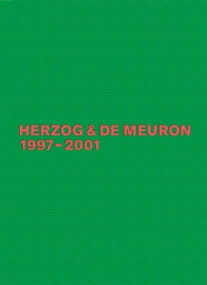 Herzog & de Meuron 1997-2001 by Gerhard Mack