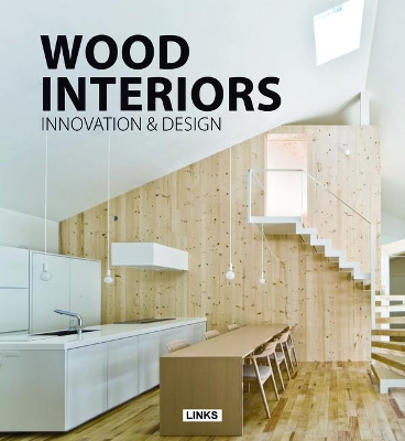 Wood Interiors: Innovation and Design book