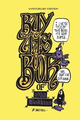 Buy This Book of Odd Bodkins: Anniversary Edition book