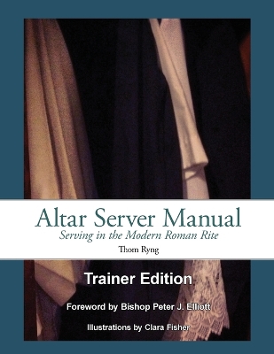 Altar Server Manual Trainer Edition book