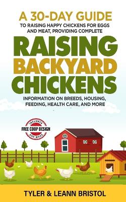 Raising Backyard Chickens book