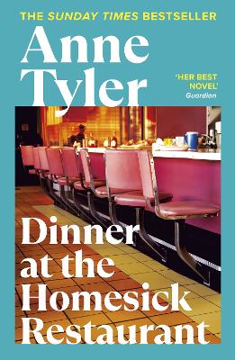 Dinner At The Homesick Restaurant by Anne Tyler