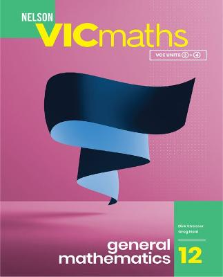 Nelson VICmaths 12 General Mathematics Student Book with 1 Access Code book