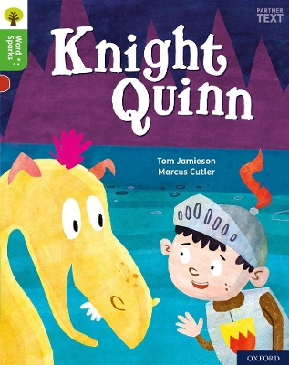 Oxford Reading Tree Word Sparks: Level 2: Knight Quinn book