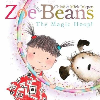 Zoe and Beans: The Magic Hoop book
