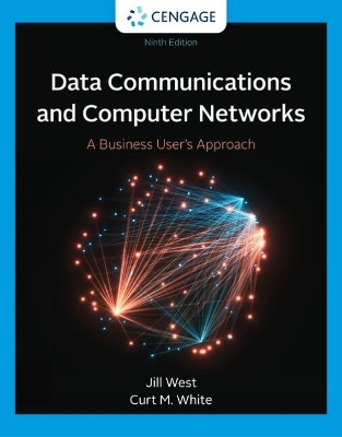 Data Communication and Computer Networks: A Business User's Approach book