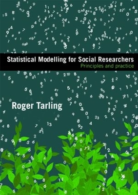 Statistical Modelling for Social Researchers by Roger Tarling