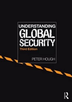 Understanding Global Security by Peter Hough