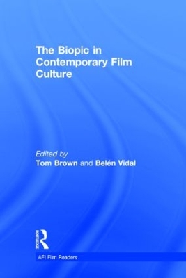 Biopic in Contemporary Film Culture book