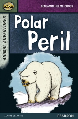 Rapid Stage 7 Set B: Animal Adventures: Polar Peril book