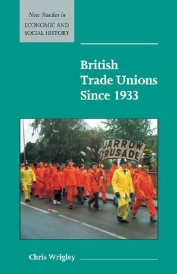 British Trade Unions since 1933 book