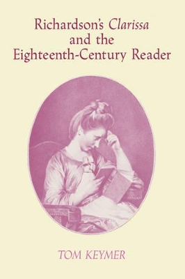 Richardson's 'Clarissa' and the Eighteenth-Century Reader book