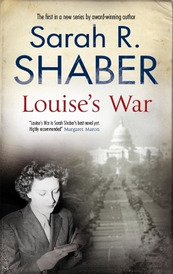 Louise's War by Sarah R Shaber
