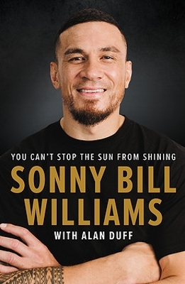 Sonny Bill Williams: You can't stop the sun from shining book