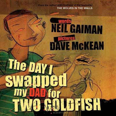The Day I Swapped my Dad for Two Goldfish book
