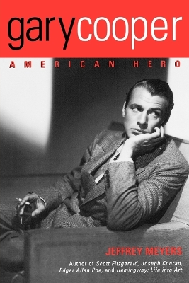 Gary Cooper: American Hero book