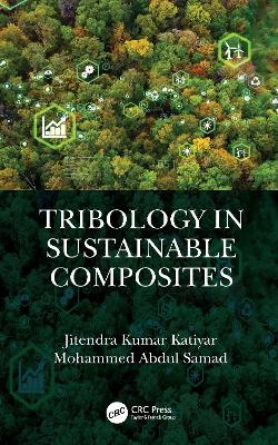 Tribology in Sustainable Composites book