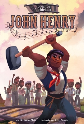 John Henry by Christine Platt