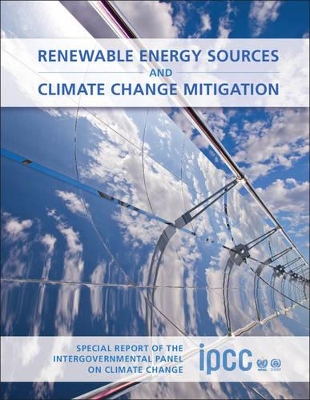 Renewable Energy Sources and Climate Change Mitigation by Ottmar Edenhofer