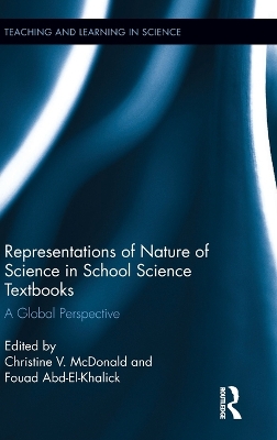 Representations of Nature of Science in School Science Textbooks by Christine McDonald